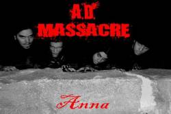 AD Massacre : Anna